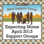 Upcoming May 2013 Moms Groups