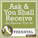 What questions should I ask at my first prenatal visit?