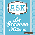 Ask Dr. Gramma Karen: Everything Begins With a Story 