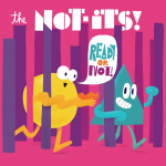 Album Review: “Ready or Not!” by The Not-Its!